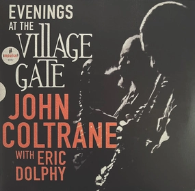 John Coltrane With Eric Dolphy  Evenings At The Village Gate (Arrives in 4 days)