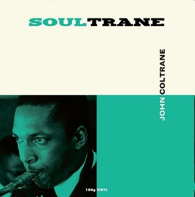 John Coltrane With Red Garland  Soultrane  (Arrives in 4 Days)