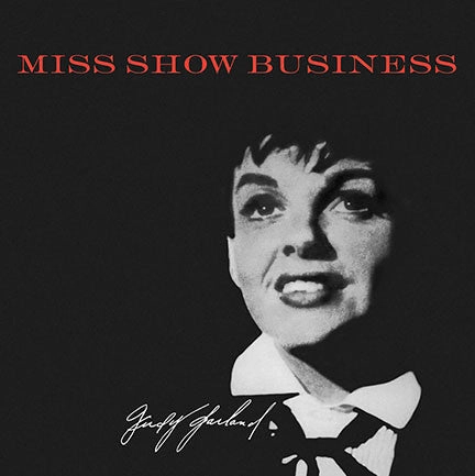 Judy Garland  Miss Show Business  (Arrives in 4 Days)