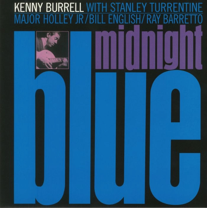 Kenny Burrell  Midnight Blue (Arrives in 21 days)