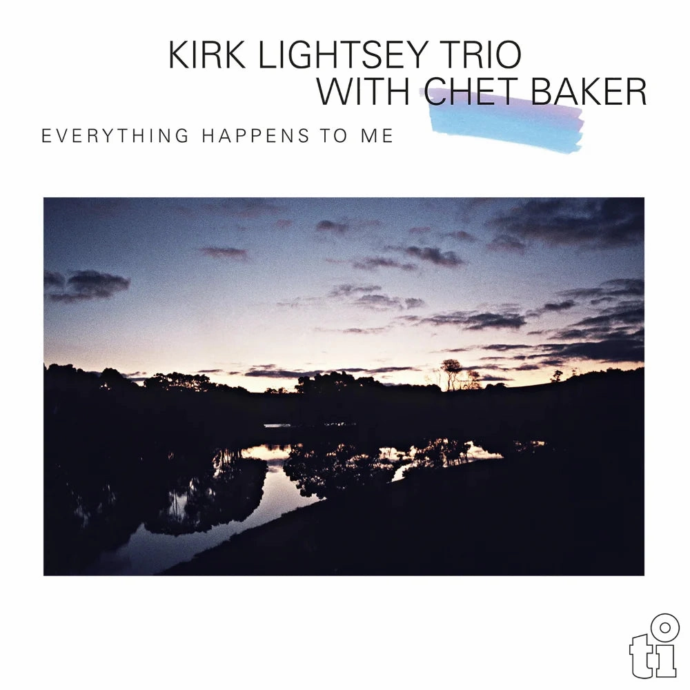 Kirk Lightsey Trio with Chet Baker  Everything Happens To Me (Music On Vinyl) (Arrives in 21 Days)