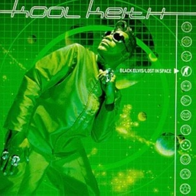 Kool Keith  Black Elvis / Lost In Space (Music On Vinyl) (Arrives in 21 Days)