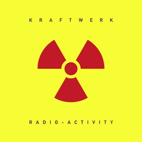 Kraftwerk  Radio-Activity  (Quick Ship)