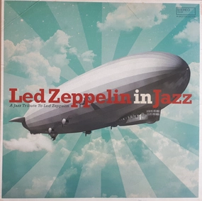 Led Zeppelin In Jazz  (Arrives in 4 Days)