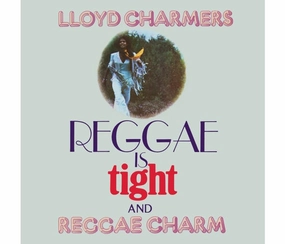Lloyd Charmers  Reggae Is Tight (Music On Vinyl) (Arrives in 21 Days)