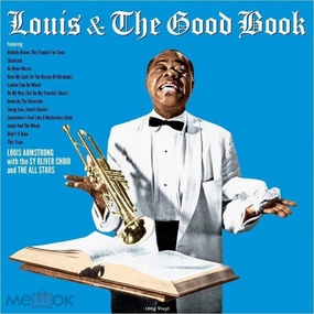 Louis Armstrong And His All-Stars With The Sy Oliver Choir  Louis & The Good Book  (Arrives in 4 Days)