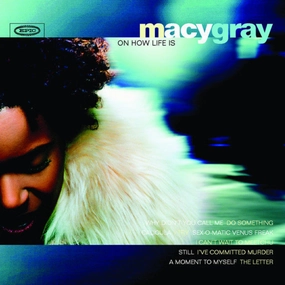 Macy Gray  On How Life Is (Music On Vinyl) (Arrives in 21 Days)