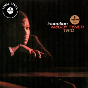 McCoy Tyner Trio  Inception (Arrives in 4 days)