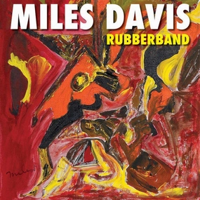 Miles Davis - Rubberband  (Arrives in 4 Days)