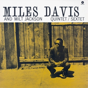 Miles Davis And Milt Jackson  Quintet / Sextet  (Arrives in 4 Days)