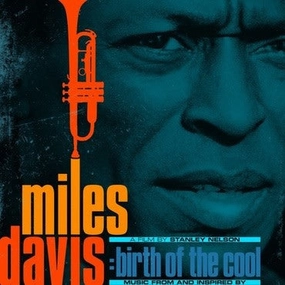 Miles Davis  Music From And Inspired By Miles Davis: Birth Of The Cool  (arrives in 4 days )
