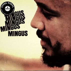 Mingus*  Mingus Mingus Mingus Mingus Mingus (Arrives in 4 days )