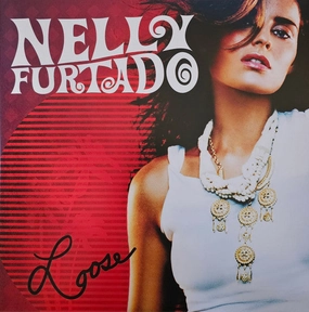 Nelly Furtado  Loose (Arrives in 4 days)