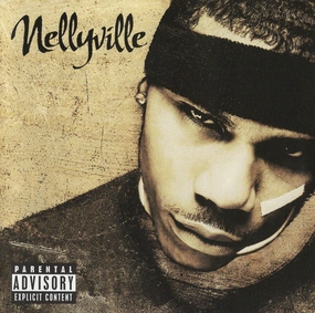 Nelly  Nellyville (Arrives in 4 days)