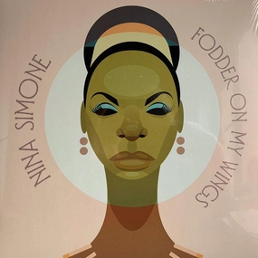 Nina Simone  Fodder On My Wings (Arrives in 4 days)