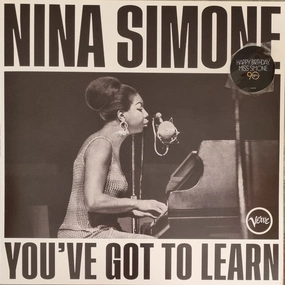 Nina Simone  You've Got To Learn  (Arrives in 4 days)