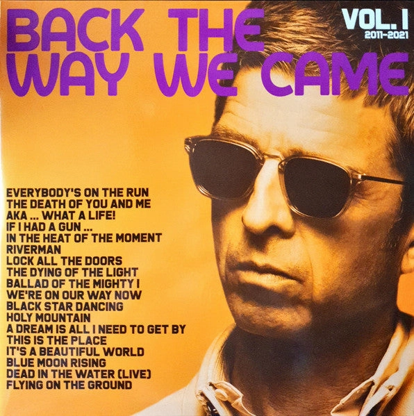 Noel Gallagher's High Flying Birds  Back The Way We Came: Vol. 1 (2011 - 2021)   (Arrives in 4 Days) hi-fi headphone dock,hi-fi coaxial cable,hi-fi optical cable