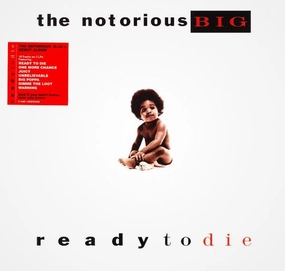 Notorious B.I.G.  Ready To Die  ( Arrives in 4 Days )