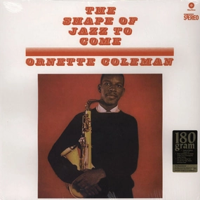 Ornette Coleman  The Shape Of Jazz To Come (Arrives in 21 days)