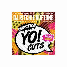 Practice Yo Cuts V1 V2 Remixed 7 Inch By Dj Ritchie Ruftone