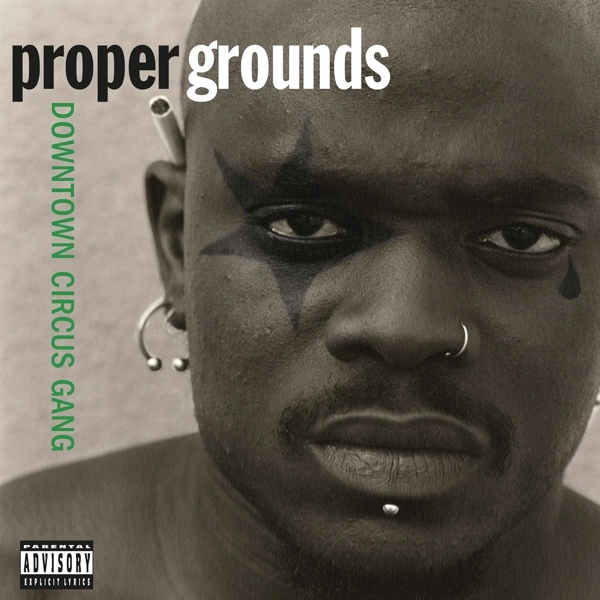 Proper Grounds  Downtown Circus Gang (Music On Vinyl) (Arrives in 21 Days)