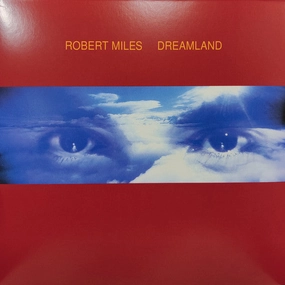 Robert Miles  Dreamland  (Arrives in 4 Days)