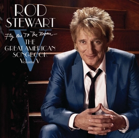 Rod Stewart  Fly Me To The Moon... The Great American Songbook Volume V (Music On Vinyl) (Arrives in 21 Days)