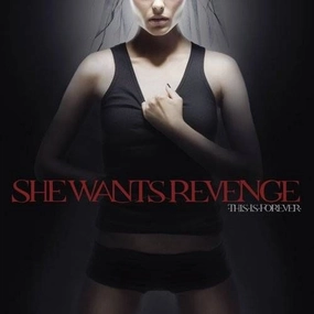 She Wants Revenge  This Is Forever (Music On Vinyl) (Arrives in 21 Days)