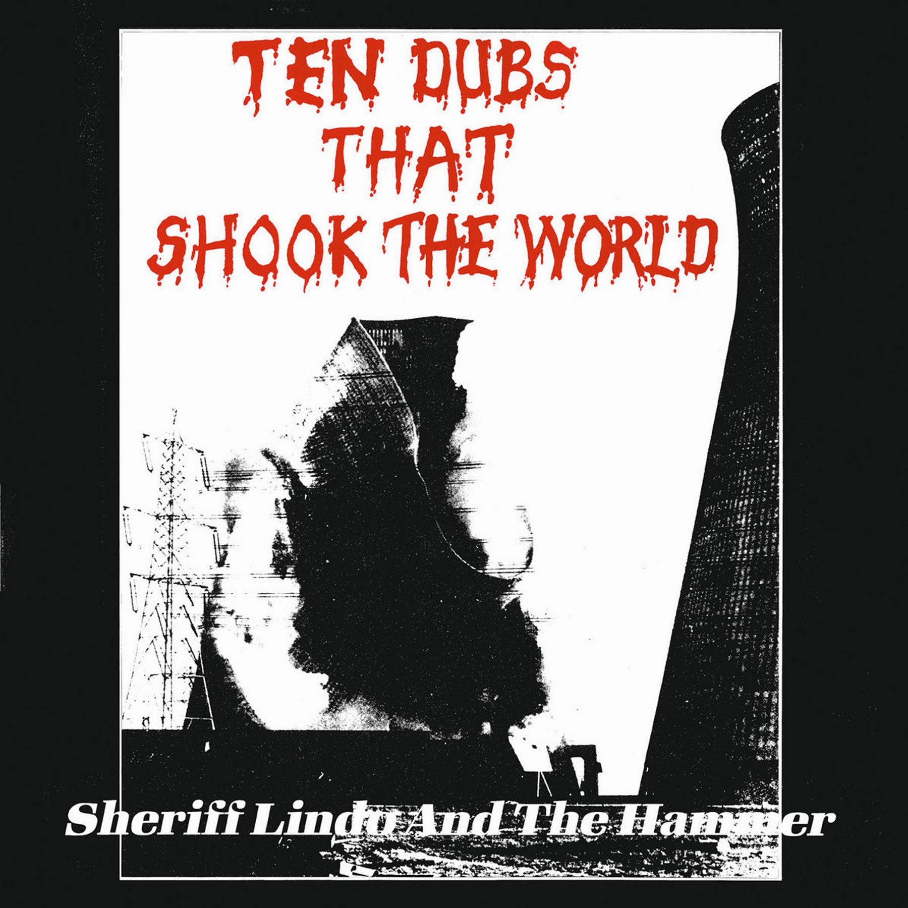 Sheriff Lindo & The Hammer: Ten Dubs That Shook The World Vinyl LP - PRE-ORDER