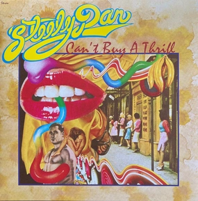 Steely Dan  Can't Buy A Thrill  (Arrives in 4 Days)