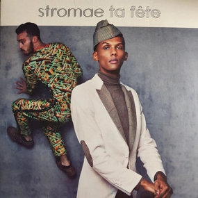Stromae  Ta Fte  (Arrives in 4 days )