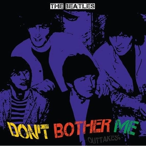 The Beatles  -Don't Bother Me  (Arrives in 4 days ) hi-fi signal splitter,hi-fi line out converter,hi-fi compact stereo