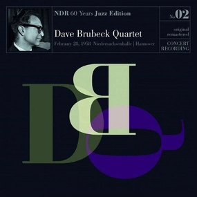 The Dave Brubeck Quartet  NDR 60 Years Jazz Edition No. 02  (Arrives in 4 Days)