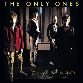 The Only Ones  Baby's Got A Gun (Music On Vinyl) (Arrives in 21 Days)