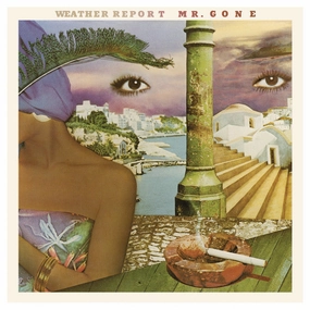Weather Report  Mr. Gone (Music On Vinyl) (Arrives in 21 Days)
