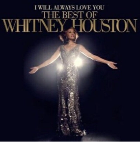 Whitney Houston  I Will Always Love You: The Best Of Whitney Houston (Compact Disc) (Arrives in 21 Days)